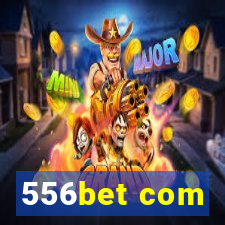 556bet com